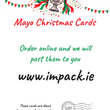 Load image into Gallery viewer, A white card design with festive Christmas text and graphics, including a silver Christmas cup at the top, red and green bunting, and the text 'Mayo Christmas Cards,' 'Order online and we will post them to you,' 'www.impack.
