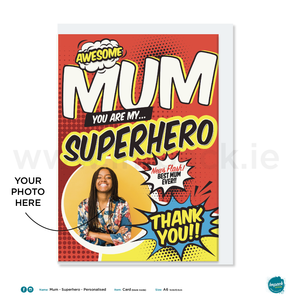 Greetings Card - Mothers Day - Superhero Mum - Personalised with your own image